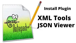 How to Install Notepad Plugins XML Tools JSON Viewer
