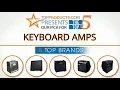 Best Keyboard Amp Reviews - How to Choose the Best Keyboard Amp