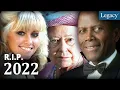 R I P 2022 Celebs Who Died Year in Tribute