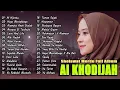 Download Lagu AI KHODIJAH FULL ALBUM SHOLAWAT MERDU | SHOLAWAT TERBARU