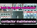 HOW TO REPAIR ABB CONTACTOR