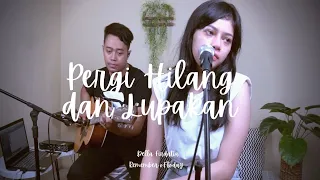 Download Pergi Hilang Dan lupakan - Remember Of Today | Della Firdatia Live Cover MP3