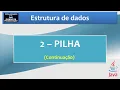Estruturas de Dados Pilha em JAVA - Programando continuacao