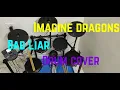Imagine Dragons - Bad Liar (Drum cover)