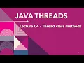 Threads Lec 04 Thread class methods