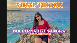 dansa viral tak pernah ku sangka okha milanisty cover