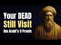 Lagu De doden bezoeken je nog steeds – Ibn Arabi's 9 bewijzen