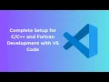 Complete Setup for and Fortran Development with VS Code