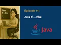 Free Java Basics Tutorial Series - Episode 11 Java if else