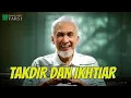 Download Lagu Takdir Tidak Menghalangi Ikhtiar Kita untuk Menjadi Lebih Baik