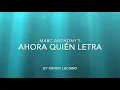 Ahora Quien Marc Anthony Letra (Salsa Version)