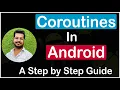 Getting Started with Coroutines in Android Development A Step-by-Step Tutorial Kotlin