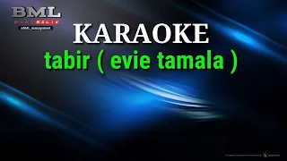 Download karaoke‼️TABIR‼️evie tamala MP3