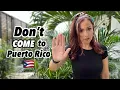 Don t MOVE or COME to Puerto Rico unless you can deal with these 10 things