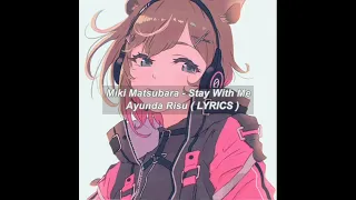 Download Stay With Me  (Miki Matsubara) - Ayunda Risu ( LYRICS ) MP3