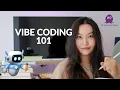 Vibe Coding 101