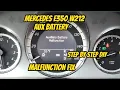 Mercedes E350 W212 auxiliary battery location and malfunction DIY fix Step by step replacement