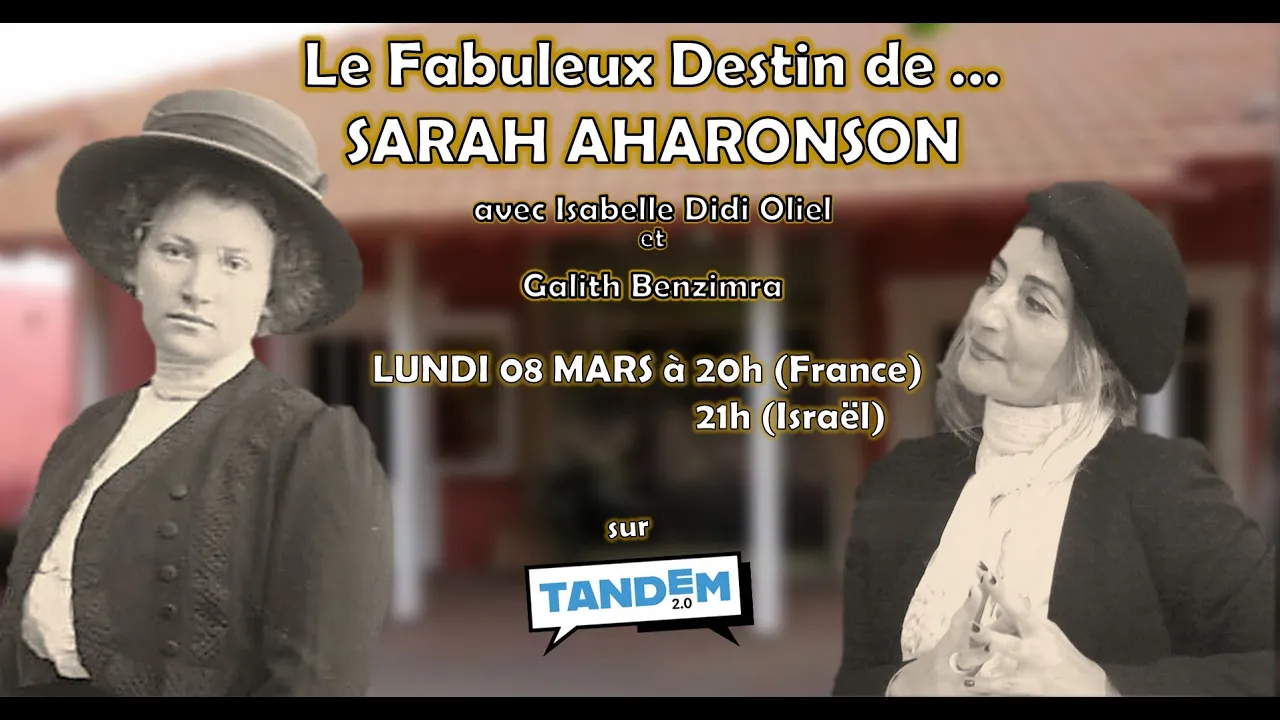 LE FABULEUX DESTIN DE ... SARAH AHARONSON