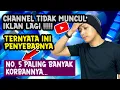 GAWAT‼️ Kenapa Iklan Tidak Muncul Lagi Di Channel Youtube Saya?