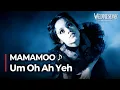 Lagu Wednesday Season 2｜MAMAMOO - Um Oh Ah Yeh (음오아예) MV｜ENG CC