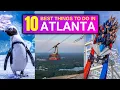 10 BEST Things To Do In Atlanta Georgia In 2024