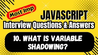 What is Variable Shadowing in JavaScript JavaScript Interview Questions Explained with Examples