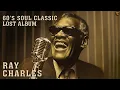 60's Soul Lost Album – Ray Charles, Sam Cooke \u0026 The Golden Motown R\u0026B Collection