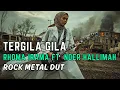 Lagu Rhoma Irama Ft Noer Hallimah - Tergila Gila (ROCK METAL DUT) Cover by AntAVerse