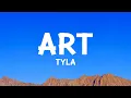 Download Lagu Tyla - ART (Lyrics)