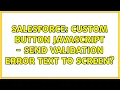 Salesforce Custom Button Javascript - send Validation Error Text to screen