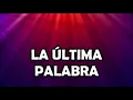 La ultima palabra - Daniel Calveti - Musica cristiana con letra