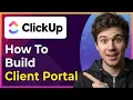 How to Build a Client Portal in ClickUp Step-By-Step 2026 guide