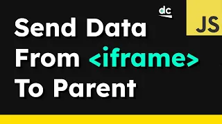 How to Send Data From iframe To Parent Page JavaScript postMessage Tutorial