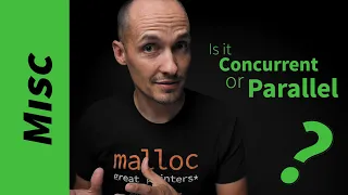 Is it concurrent or parallel