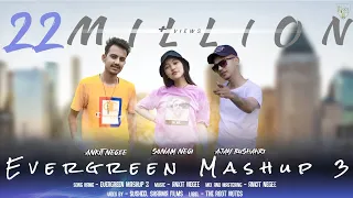 Download EVERGREEN MASHUP 3 - ANKIT NEGEE | SONAM NEGI | AJAY BUSHAHRI | THE ROOT NOTES MP3