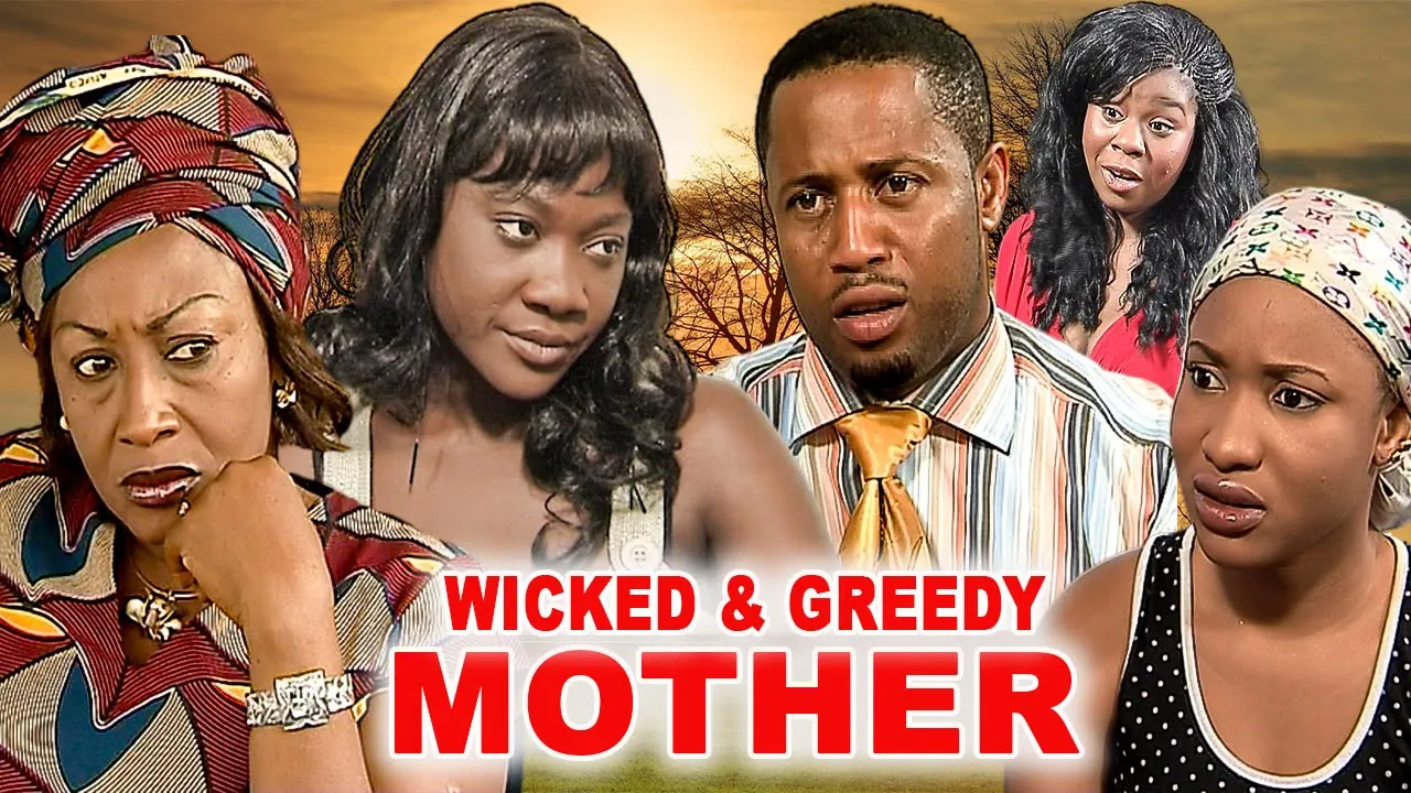 Wicked & Greedy Mother {patience Ozokwor, Mercy Johnson — Nollywood (2025)