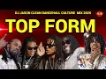 Clean Dancehall, Culture Mix 2025, Top Form Ft Masicka, Alkaline, Vybz Kartel, Dillgin, Mavado