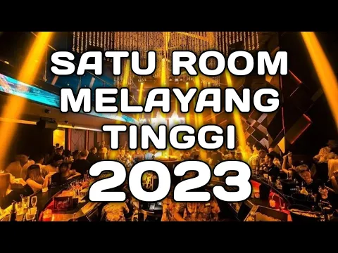 Download MP3 SATU ROOM MELAYANG TINGGI !!! JUNGLE DUTCH 2023 FULL BASS !!! [ Lizza Mahendra ]