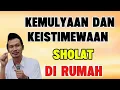Download Lagu Ngaji Gus Baha - Kemulyaan dan keistimewaan sholat di rumah