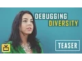 Debugging Diversity Teaser