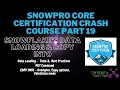 Snowpro Core Certification Crash Course - Part 19
