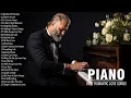 Download Lagu The 200 Most Beautiful Piano Music In The World For Your Heart - Romantic Love Songs Of All Time