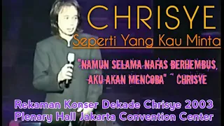 Download CHRISYE - SEPERTI YANG KAU MINTA ~ Rekaman Konser Dekade Chrisye 2003 MP3