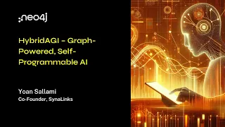 Thumbnail for Neo4j Live: HybridAGI – Graph-Powered, Self-Programmable AI video