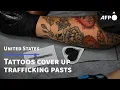 Tattoos cover up painful pasts for US sex-trafficking victims AFP