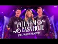 Download Lagu George Henrique e Rodrigo Feat. Marília Mendonça - Vai Lá Em Casa Hoje (Clipe Oficial)