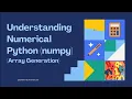 Understanding Numerical Python NumPy for Data Analysis Array Generation