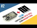 ESP32 MicroPython Controlling ESP32 GPIOs using MicroPython PART 2