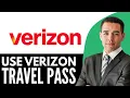 How To Use Verizon Travel Pass 2026 Step By Step
