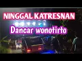 Download Lagu NINGGAL KATRESNAN // DANCER WONTIRTO